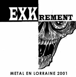 Exkrement : Metal en Lorraine 2001